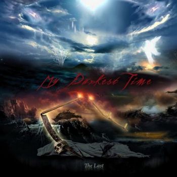 My Darkest Time - The Last (2016) Album Info