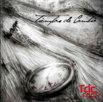 Tdc Rock - Tiempos De Cambio (2016) Album Info