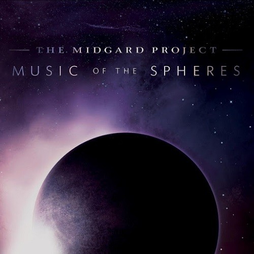 The Midgard Project - Music Of The Spheres (2016) Album Info