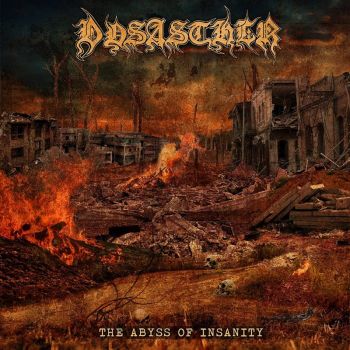 Dysasther - The Abyss of Insanity (2016) Album Info