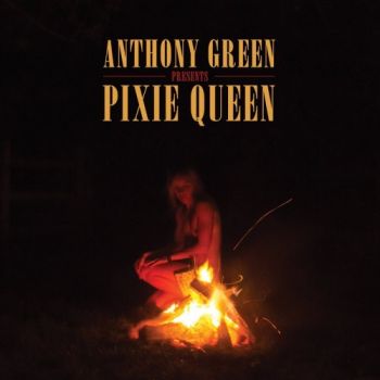 Anthony Green - Pixie Queen (2016) Album Info