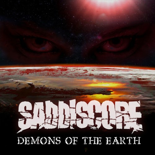 Saddiscore - Demons Of The Earth (2016) Album Info