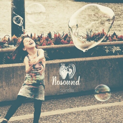 Nosound - Scintilla (2016) Album Info