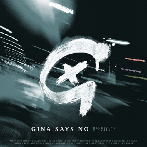 Gina Says No - Receiving Signals (2016) Album Info