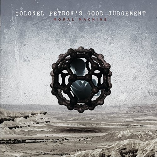 Colonel Petrov's Good Judgement - Moral Machine (2016) Album Info