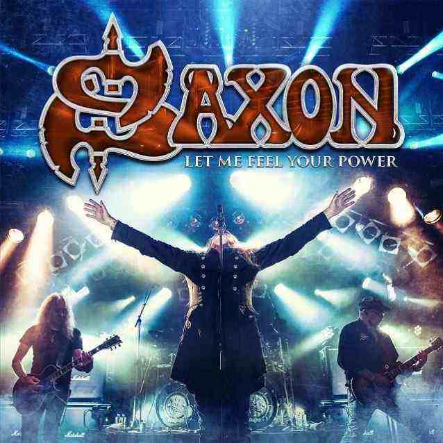 Saxon - Let Me Feel Your Power (2016) Album Info