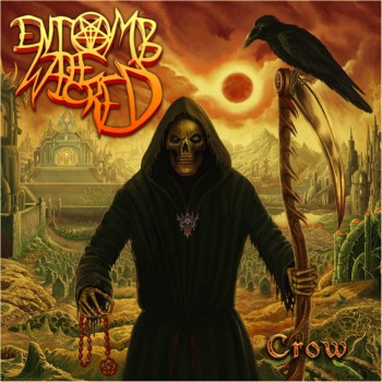 Entomb the Wicked - Crow (2016) Album Info