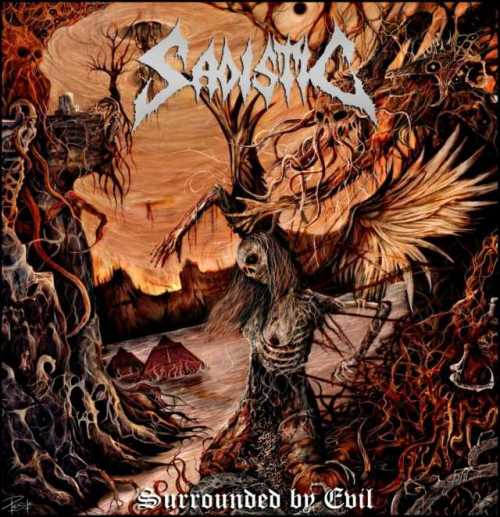 Sadistic - Surrounded by Evil (2016) Album Info