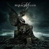 Miracle Flair - Angels Cast Shadows (2016) Album Info