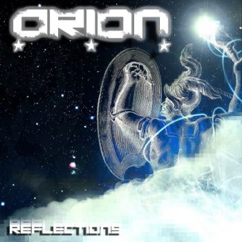 Orion - Reflections (2016) Album Info
