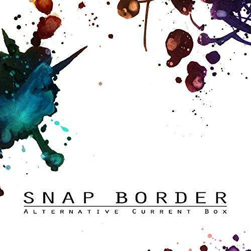 Snap Border - Alternative Current Box (2016) Album Info