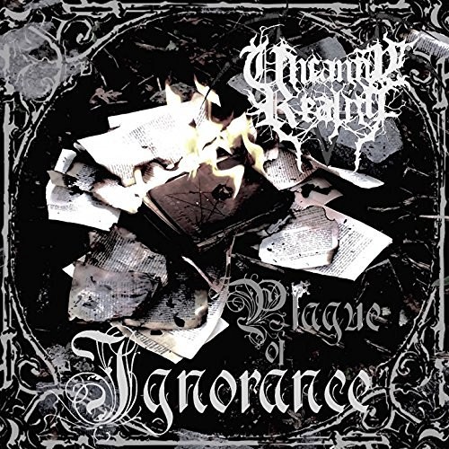 Uncanny Reality - Plague of Ignorance (2016) Album Info