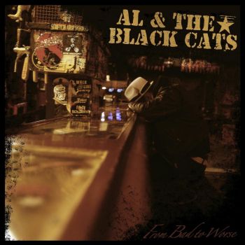 Al & The Black Cats - From Back The Worse (2016) Album Info