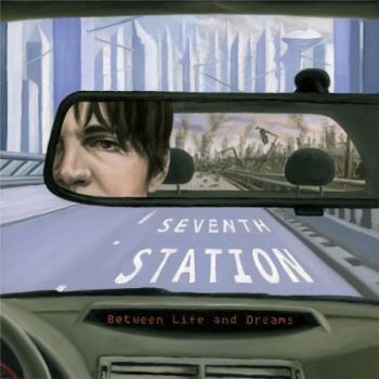Seventh Station - Between Life And Dreams (2016) Album Info