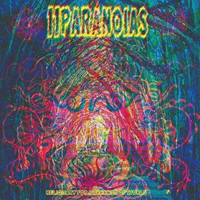 11 Paranoias - Reliquary for a Dreamed of World (2016) Album Info
