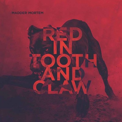 Madder Mortem - Red in Tooth and Claw (2016) Album Info