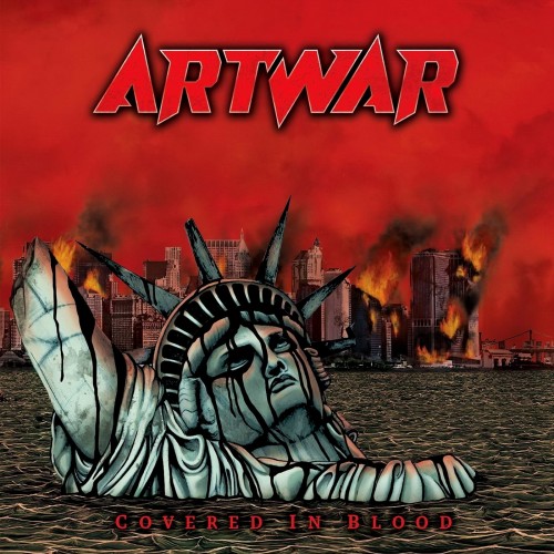 Artwar - Covered In Blood (2016) Album Info