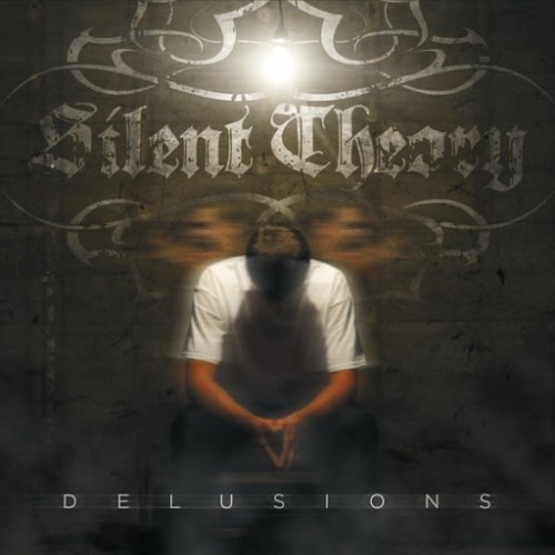 Silent Theory - Delusions (2016) Album Info