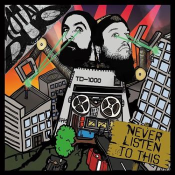 Totalduo - Never Listen To This (2016) Album Info