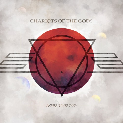 Chariots of the Gods - Ages Unsung (2016) Album Info