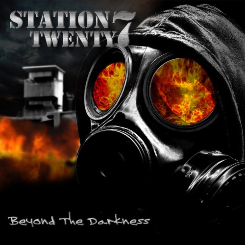 Station Twenty7 - Beyond The Darkness (2016) Album Info