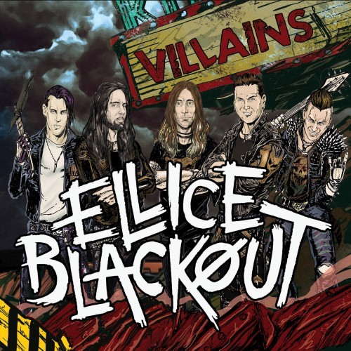 Ellice Blackout - Villains (2016) Album Info