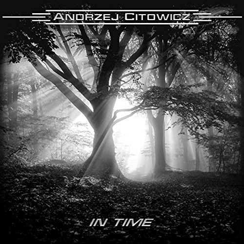 Andrzej Citowicz - In Time (2016) Album Info
