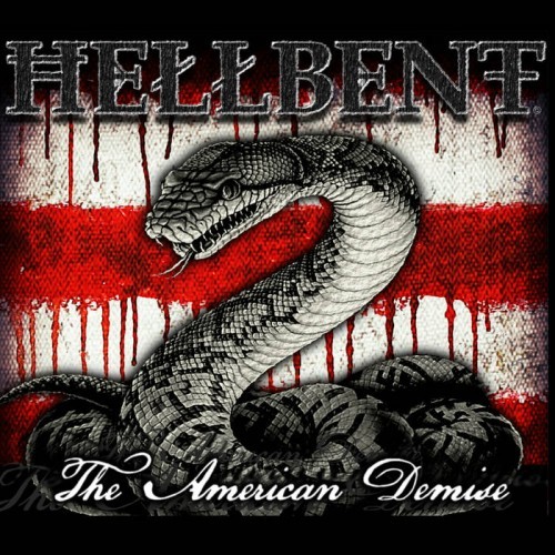 Hellbent - The American Demise (2016) Album Info