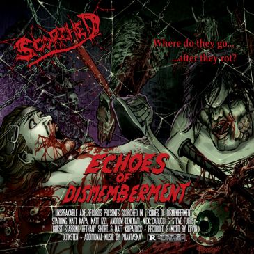 Scorched - Echoes of Dismemberment (2016) Album Info