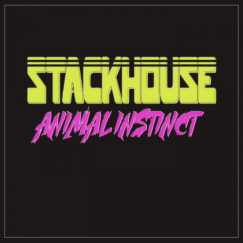Stackhouse - Animal Instinct (2016)