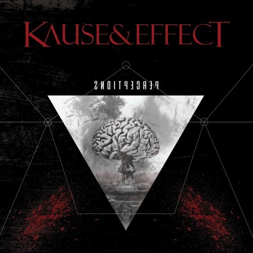 Kause & Effect - Perceptions (2016) Album Info