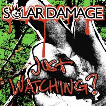 Solar Damage - Just Watching? (2016)