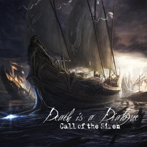 Death Is a Dialogue - Call of the Siren (2016) Album Info