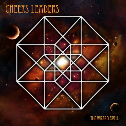 Cheers Leaders - The Wizard Spell (2016) Album Info