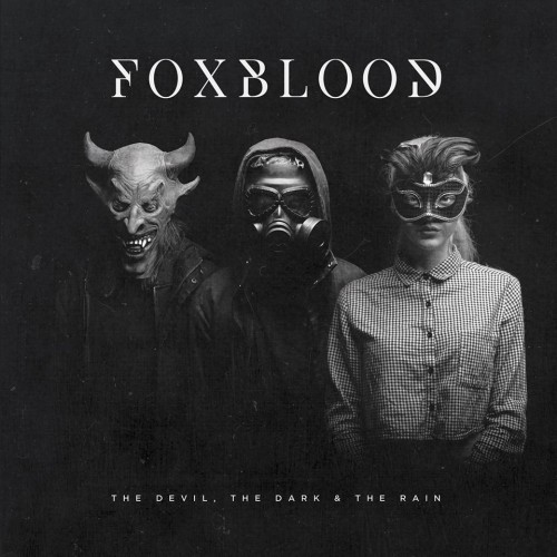 Foxblood - The Devil, the Dark & the Night (2016) Album Info