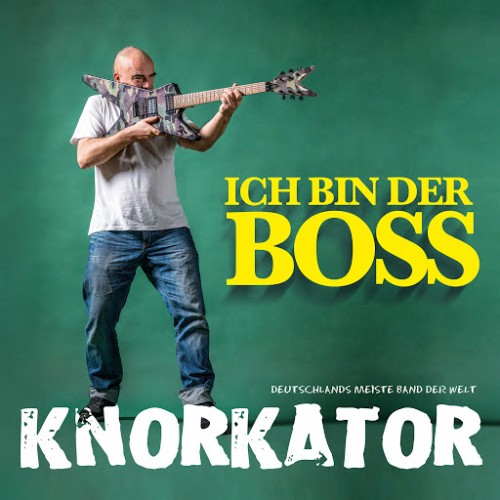Knorkator - Ich Bin Der Boss (2016) Album Info