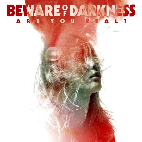 Beware Of Darkness - Are You Real? (2016) Album Info