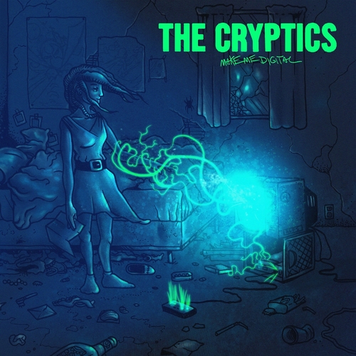 The Cryptics - Make Me Digital (2016) Album Info