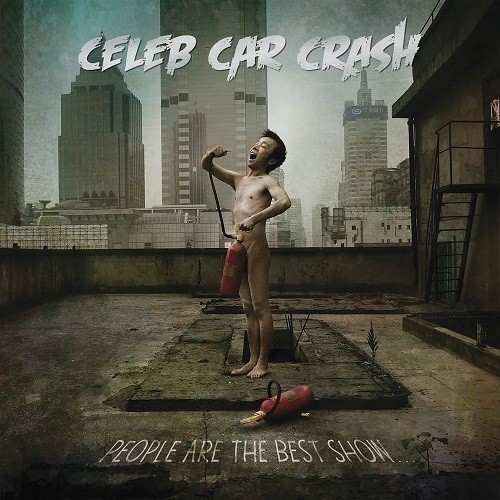 Celeb Car Crash - People Are The Best Show (2016) Album Info