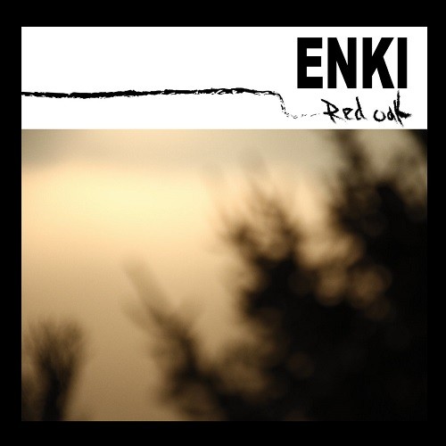 Enki - Red Oak (2016) Album Info