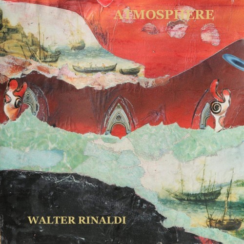 Walter Rinaldi - Atmosphere (2016) Album Info