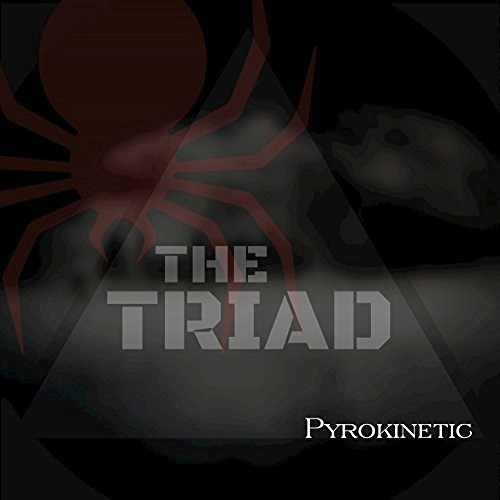 The Triad - Pyrokinetic (2016) Album Info