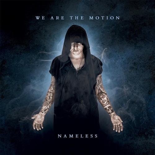 We Are The Motion - Nameless (2016) Album Info