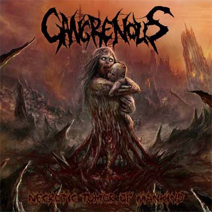 Gangrenous - Necrotic Tumor of Mankind (2016) Album Info