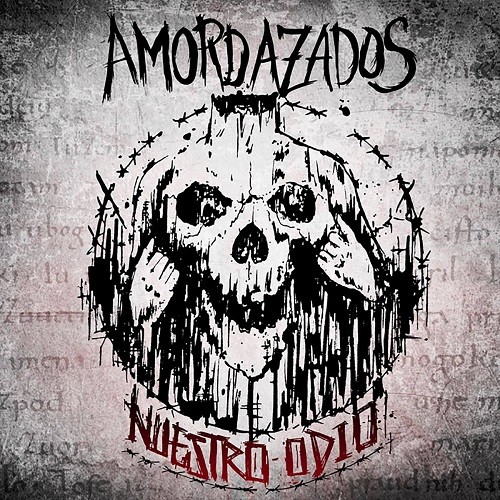 Amordazados - Nuestro Odio (2016) Album Info