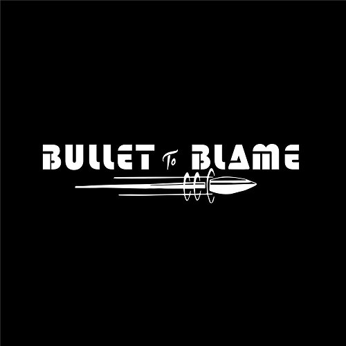 Bullet To Blame - Bullet To Blame (2016) Album Info