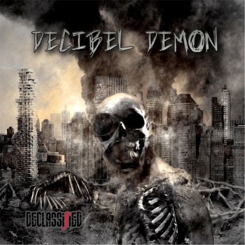 Decibel Demon - Declassified (2016) Album Info