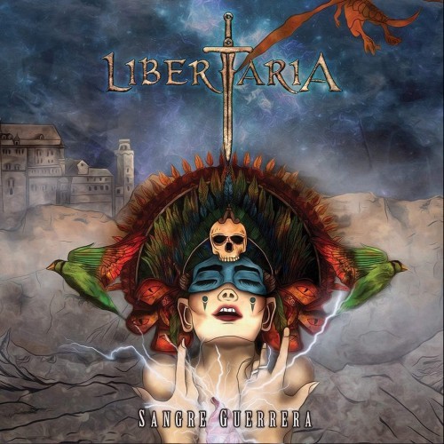 Libertaria - Sangre Guerrera (2016) Album Info