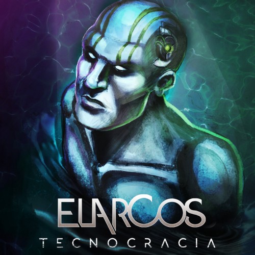 Elarcos - Tecnocracia (2016) Album Info