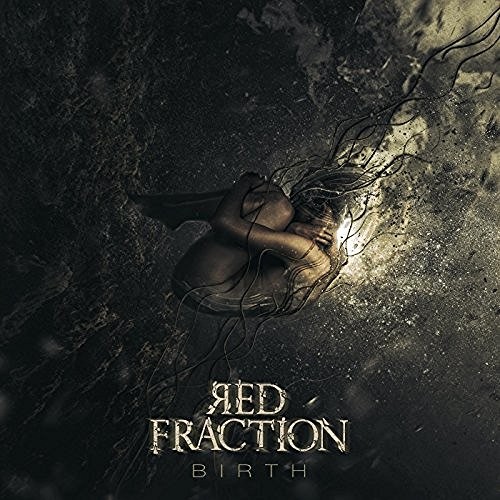 Red Fraction - Birth (2016) Album Info
